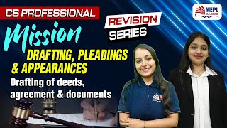 Mission Series - CS Professional | Drafting of Deeds, Agreement &amp; Documents | MEPL Classes