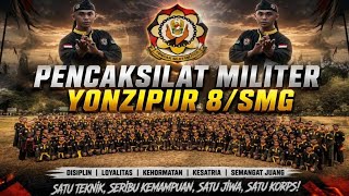 PENCAK SILAT MILITER|| YONZIPUR 8/SMG
