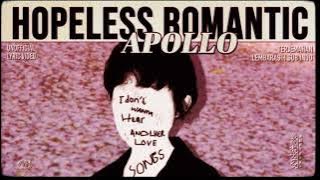 APOLLO - Hopeless Romantic [ LYRICS terjemahan Indonesia ]
