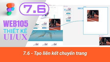 WEB105 - Demo7.6 - Tạo liên kết chuyển trang - Thiết kế UI/UX với Figma