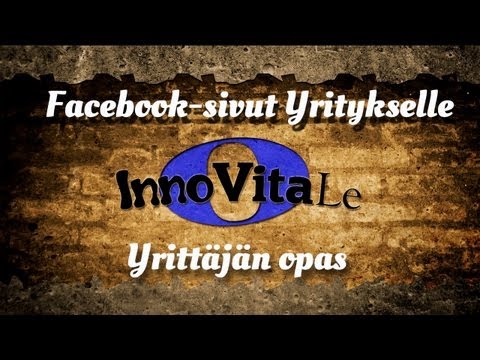 Facebook-sivut yritykselle | Facebook Markkinointi | Innovitale.com