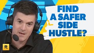 Should I Find A Safer Side Hustle? (My Mom Is Concerned)