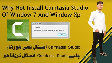How TO Install Camtasia Smith AND Solution Camtasia Front Problem.