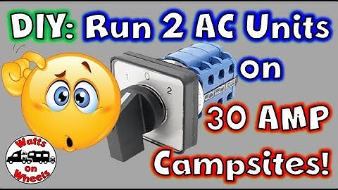 💪 How to Run 2 AC Units at a 30 Amp Campsite  // No Easy Start Needed!