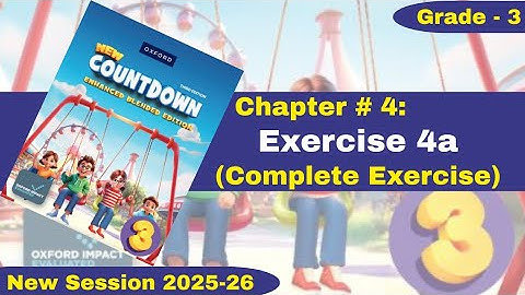 Exercise 4a | Complete Exercise | Grade 3 | Oxford New Countdown | @iqrazahra269 