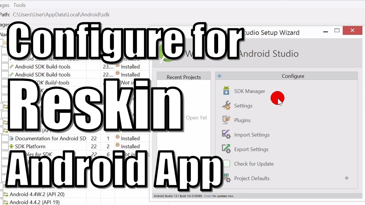 How to Configure Android SDK Correctly for Reskin Android Apps - YouTube