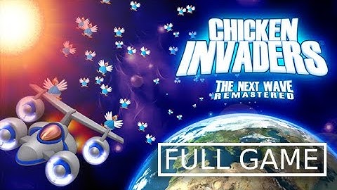 Chicken Invaders 2: The Next Wave Full Gameplay Walkthrough / No Commentary 4K 60FPS