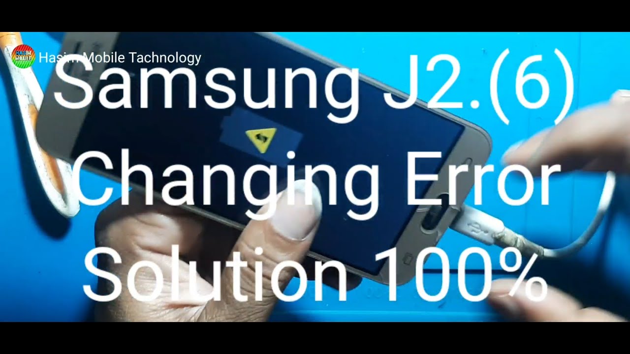 Samsung J2 (6) Changing Error Hasim Mobile Tachnology