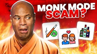 Avoid the Monk Mode SCAM for getting RICH! screenshot 5
