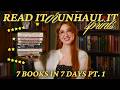 Reading 7 Books in 7 Days (again!) 📚 Read It or Unhaul It Sprint 2 (part 1)