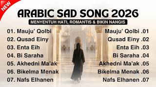 Mauju' Qolbi, Qusad Einy, Enta Eih | Arabic Sad Song 2026