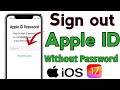 Remove Apple ID without Password 2023 || Sign out apple id without password || remove icloud