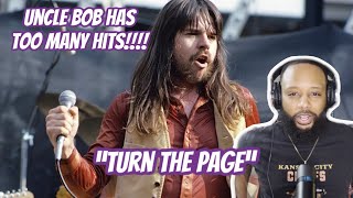 Video thumbnail of "FIRST TIME HEARING | BOB SEGER - "TURN THE PAGE" | REACTION"
