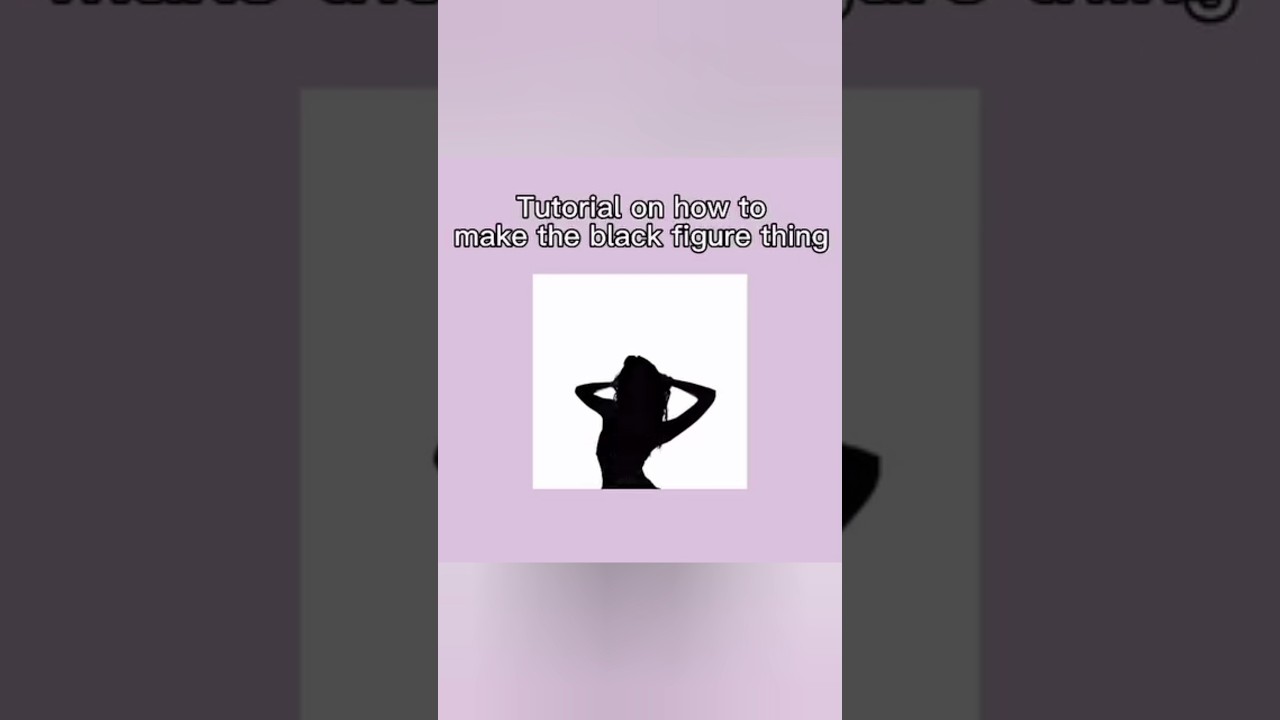 Tutorial - Making black figure in capcut 