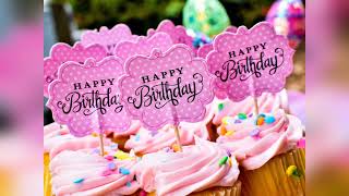 Happy birthday status | beautiful happy birthday song | birthday blessing status 2023 ||wishes