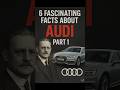🚨 6 Shocking Audi Facts You Didn’t Know! Part 1 😱