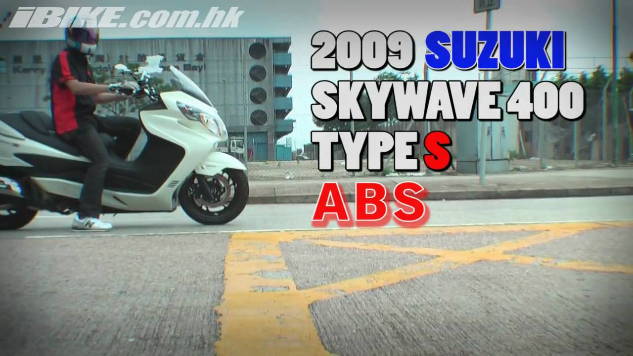 2009 SUZUKI SKYWAVE 400 TYPE S ABS - YouTube 2009 SUZUKI SKYWAVE 400 TYPE S ABS - YouTube