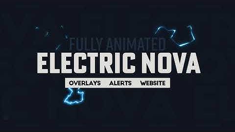 Electric Nova animated Stream Bundle