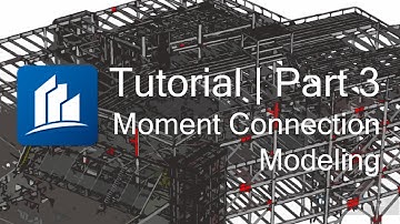 Moment Connection Modeling | ProSteel CONNECT Edition Tutorial | Part 3