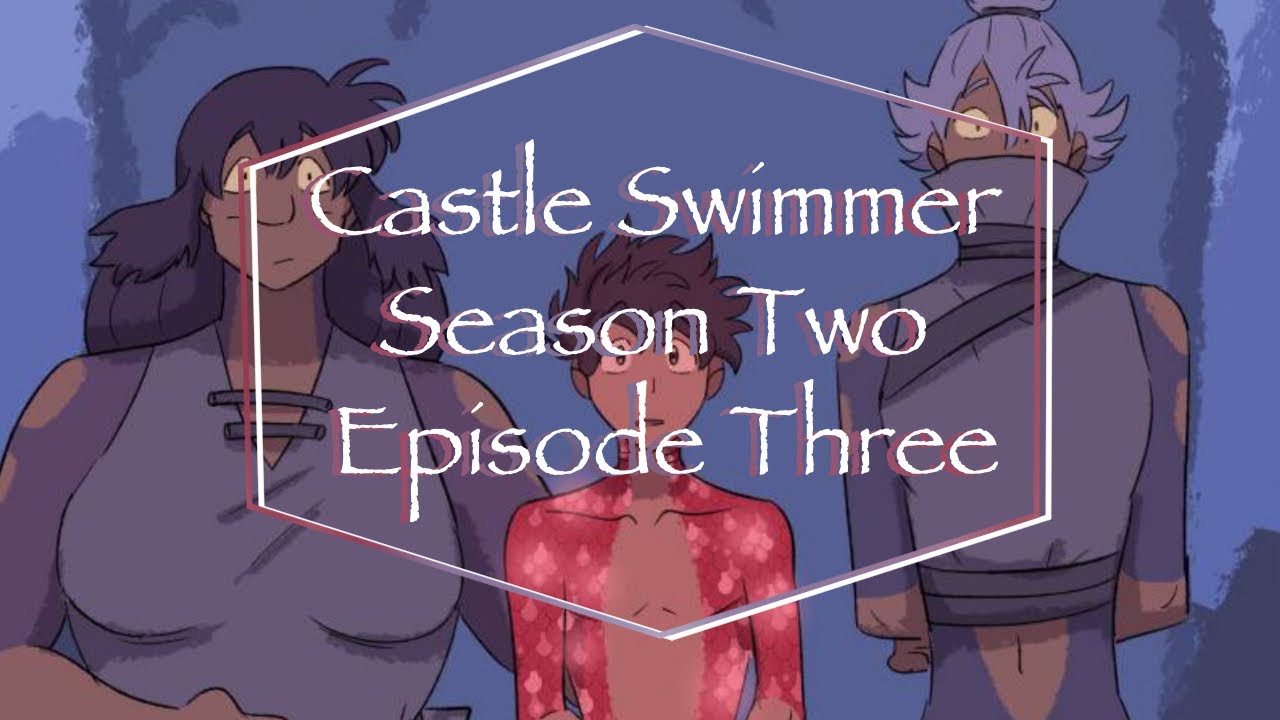 Voicing Castle Swimmer Season 2 | Episode 3 (Ep 44) Dub