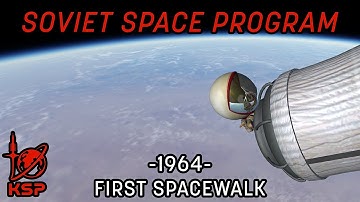 Soviet Space Program - EP14 - First Spacewalk [KSP/RP-1]