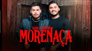 Rafa e Junior - Morenaça