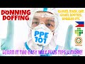 HOW TO WEAR PPE | Donning &amp; Doffing (Rizal Medical Center)