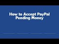 How to Accept PayPal Pending Money