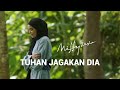 Download Lagu Tuhan Jagakan Dia - Motif Band (Cover by Mitty Zasia)