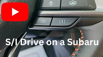 S/I Drive on a Subaru