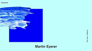 Martin Eyerer - Rethink (Original Mix) [Official Audio]