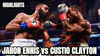 JARON ENNIS VS CUSTIO CLAYTON HIGHLIGHTS \/ BOXING