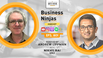 QNX in Industrial Automation, Robotics, MedTech, & Automotive |  WriteForMe: Business Ninjas podcast