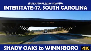 🚗 I-77  South Carolina - Shady Oaks to Winnsboro 🌴4K Drive