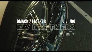 DMack Attacker x Lil Jbo "My Brothers" Net Worth