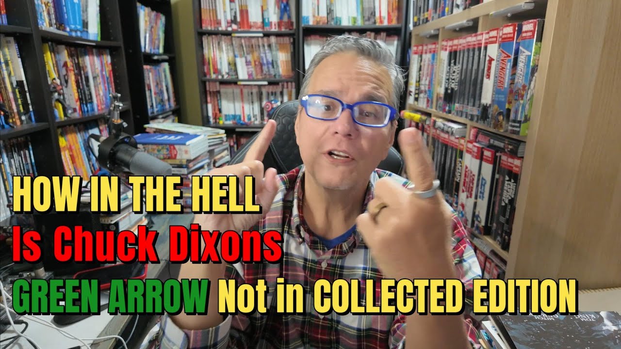 How in the Hell Is Chuck Dixon’s Green Arrow NOT Collected?! (DC Comics, Fix This!)