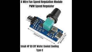 4 Wire Fan Speed Regulation Module PWM Speed Regulator Small 4P B3 DIY Water Cooled Cooling Type C
