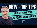 Drtv  top tips for making your tv advert work harder