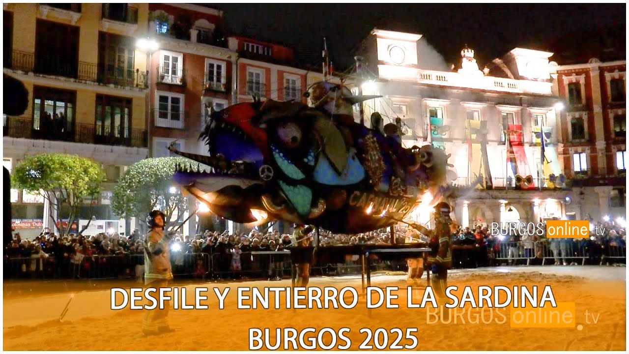 Desfile y Entierro de la Sardina Burgos 2025- BurgosOnlineTV