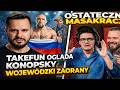 TAKEFUN OGLADA KONOPSKY - WOJEWÓDZKI OSTATECZNIE ZAORANY? (SKANDAL PRIME MMA, STANOWSKI, KANAŁ ZERO)