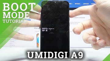 How to Enter Boot Mode in UMIDIGI A9 – Find FastBoot Options