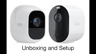 Arlo Pro 3 Unboxing and Review - how to setup the 2 camera system