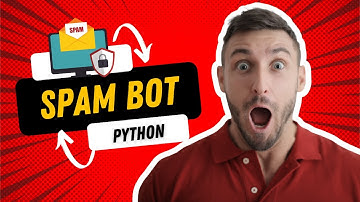 Unlock the Secret: Python Code for Creating a Spam Bot! 🤖