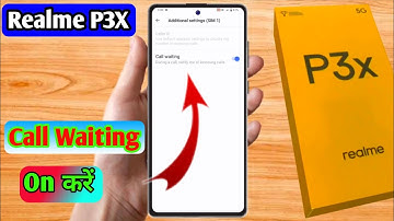 realme p3x 5g call waiting setting | realme p3x 5g me call waiting kaise kare