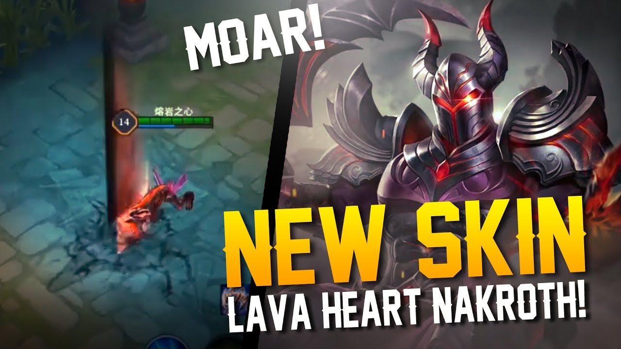 Arena Of Valor News NEW NAKROTH SKIN Lava Heart Nakroth YouTube