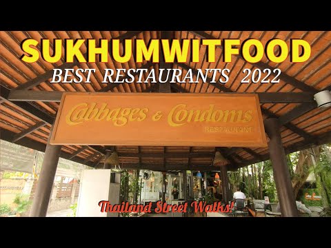 Best Restaurants In Bangkok 2022 - Sukhumvit Road Cabbages & Condoms