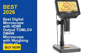Best Digital Microscope with HDMI Output TOMLOV DM4W Microscope with Weighing Scale 43