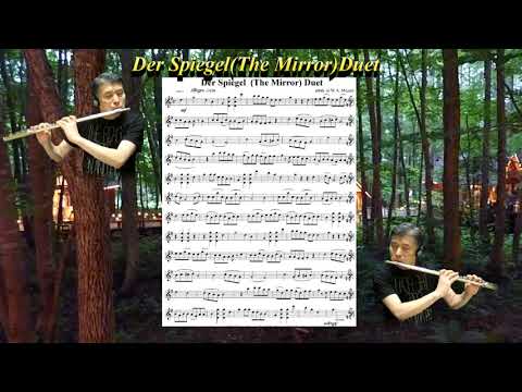 Der Spiegel(The Mirror)Duet for flute duo :W. A. Mozart