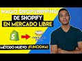 MERCADO LIBRE DROPSHIPPING 🔥 Hago El Dropshipping De SHOPIFY En Mercado Libre | Gana DINERO en Casa