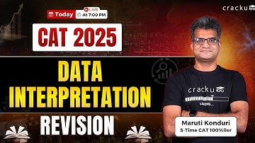 CAT 2025 Data Interpretation Revision | Complete DI Revision with Maruti Sir
